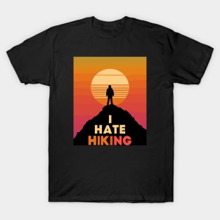 I hate hiking retro sunset T-Shirt